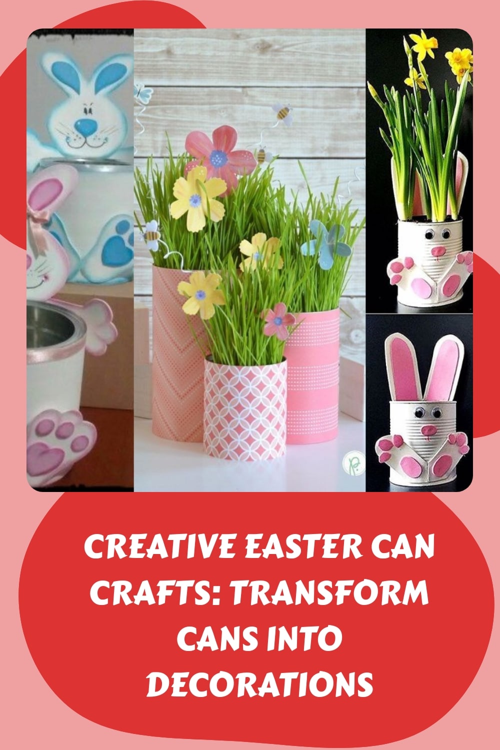 Creative Easter Can Crafts Transform Cans into Decorations generated pin 5505