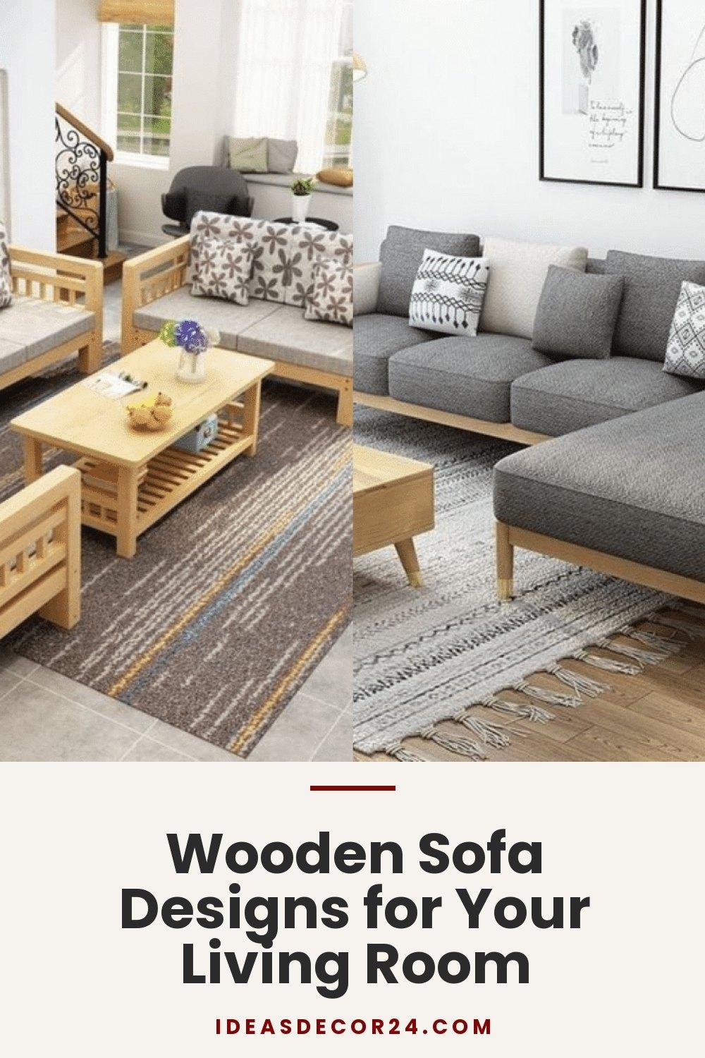 Wooden Sofa Designs for Your Living Room