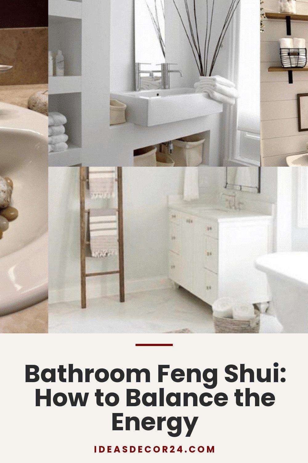 Bathroom Feng Shui: How to Balance the Energy