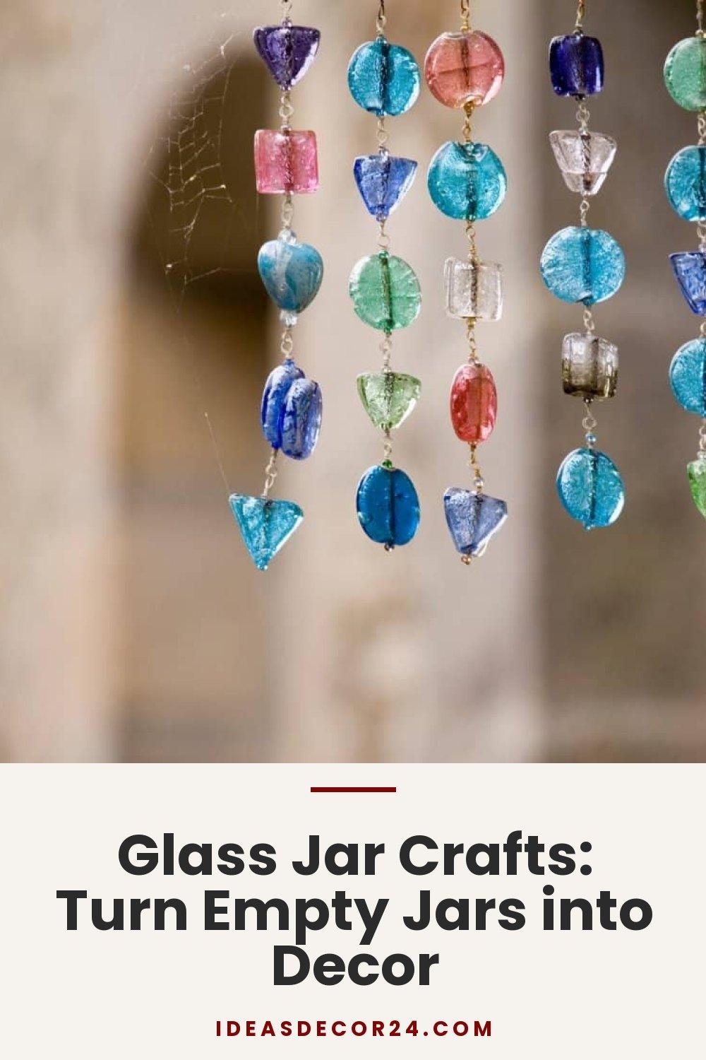 Glass Jar Crafts: Turn Empty Jars into Decor
