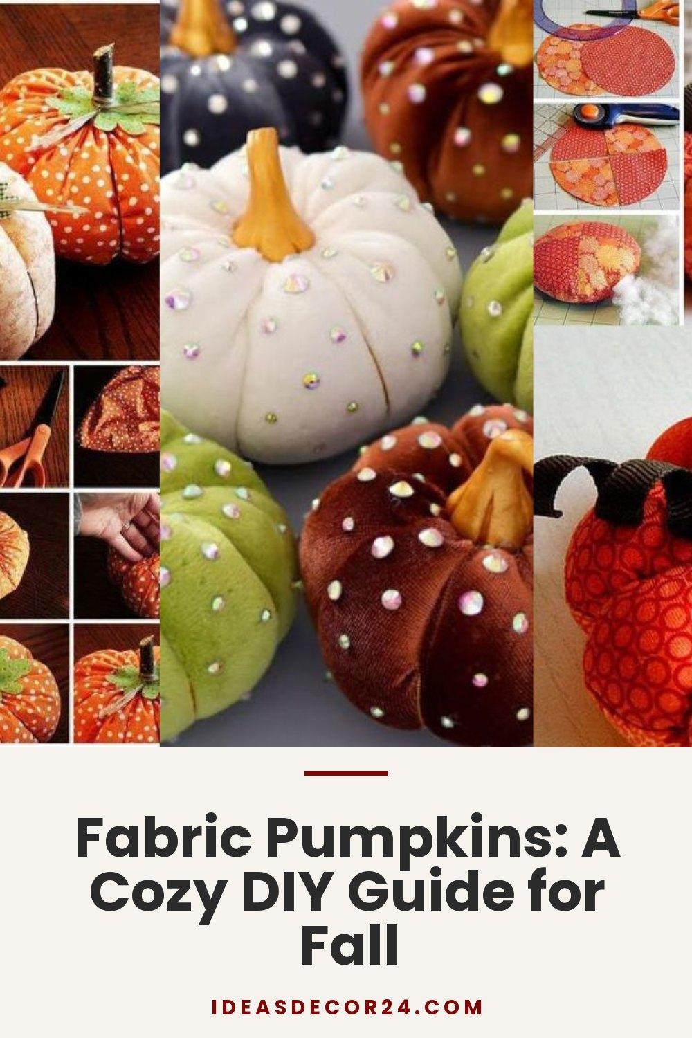 Fabric Pumpkins: A Cozy DIY Guide for Fall
