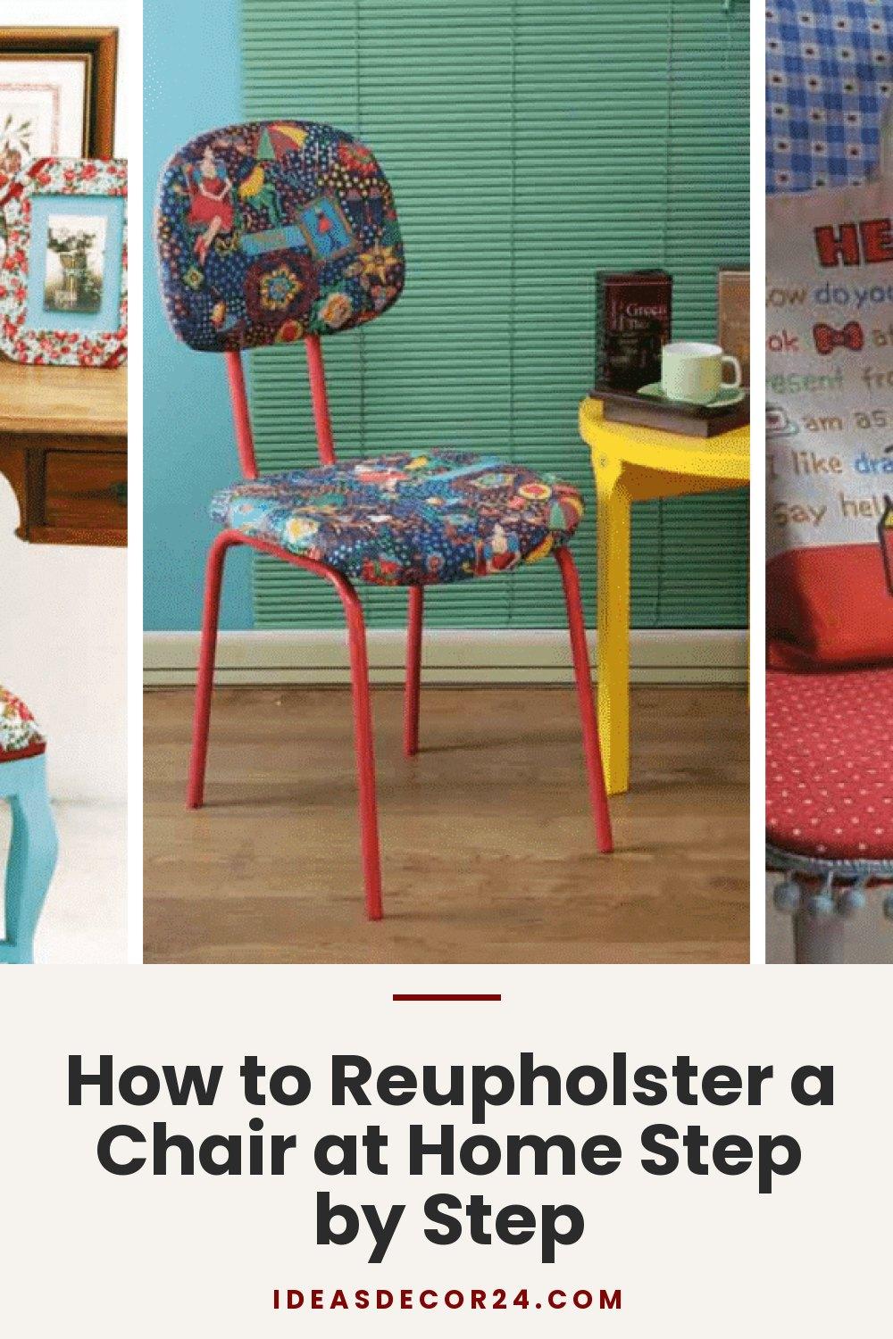 How to Reupholster a Chair at Home Step by Step