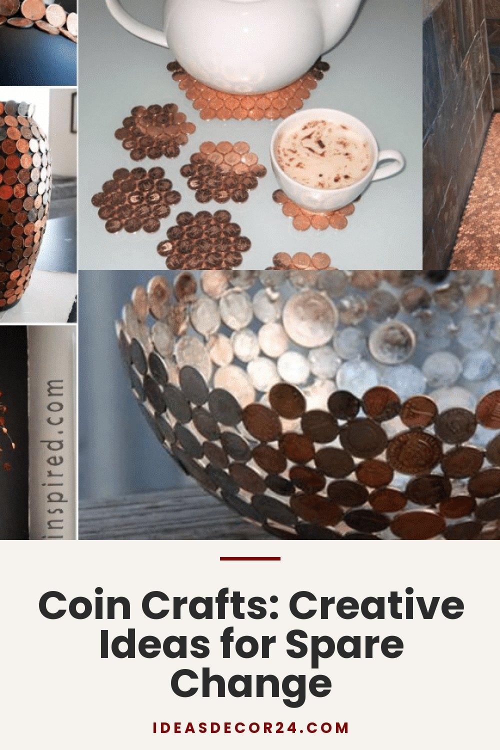 Coin Crafts: Creative Ideas for Spare Change