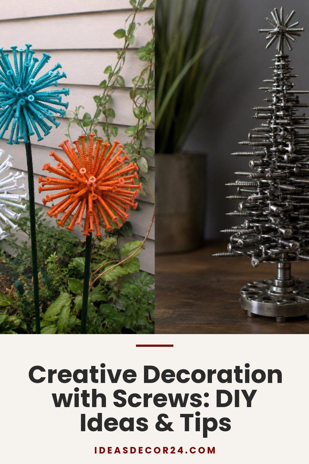 Creative Decoration with Screws: DIY Ideas & Tips