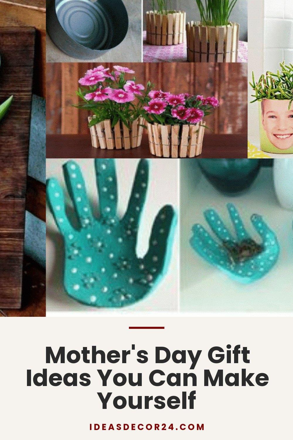 Mother's Day Gift Ideas You Can Make Yourself