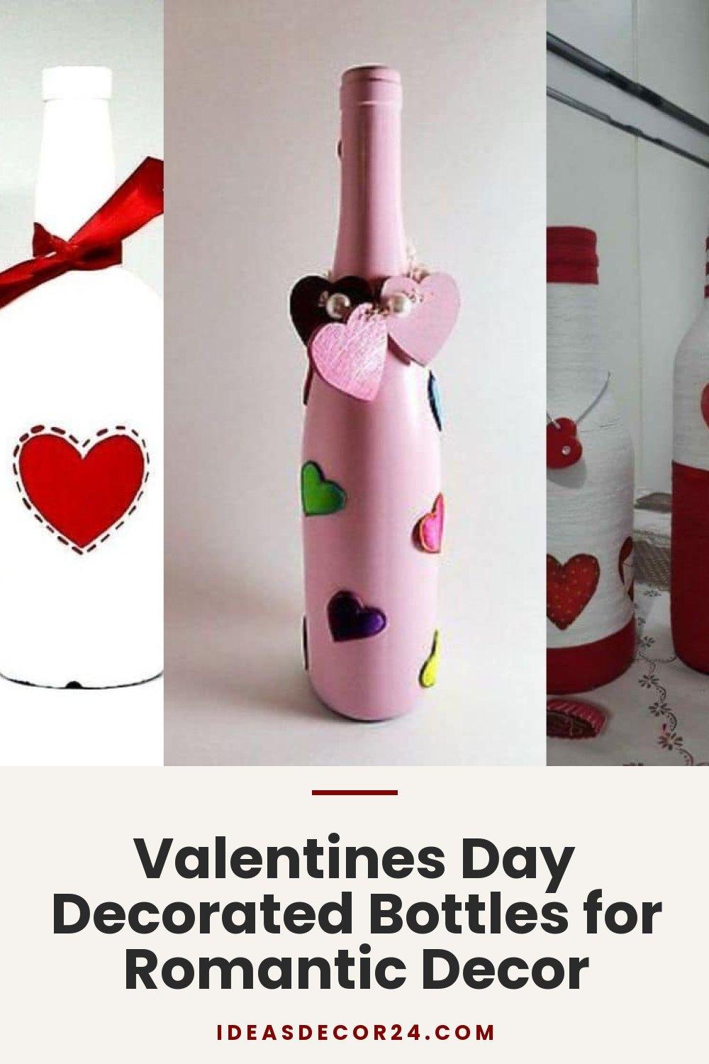 Valentines Day Decorated Bottles for Romantic Decor