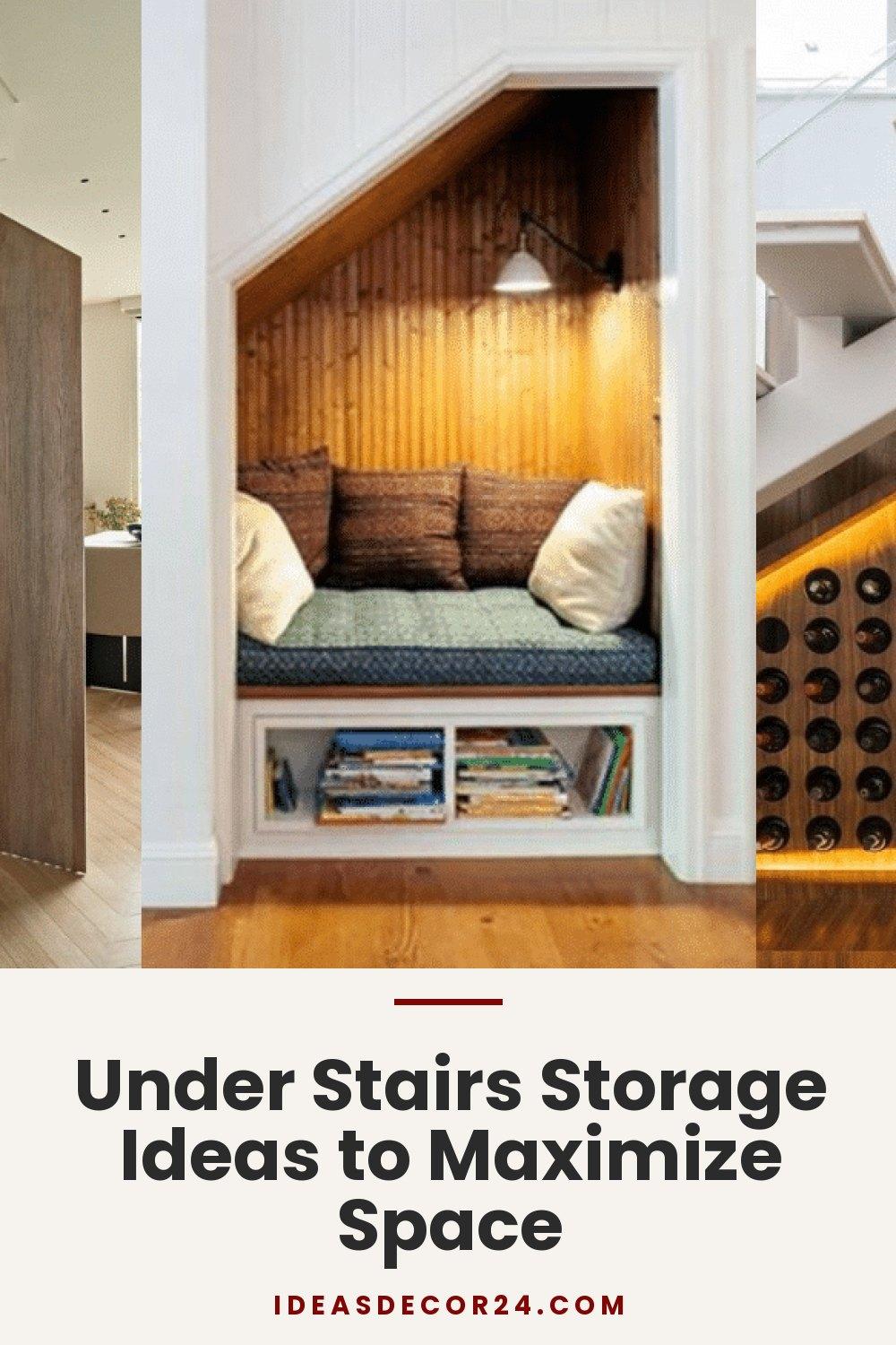 Under Stairs Storage Ideas to Maximize Space