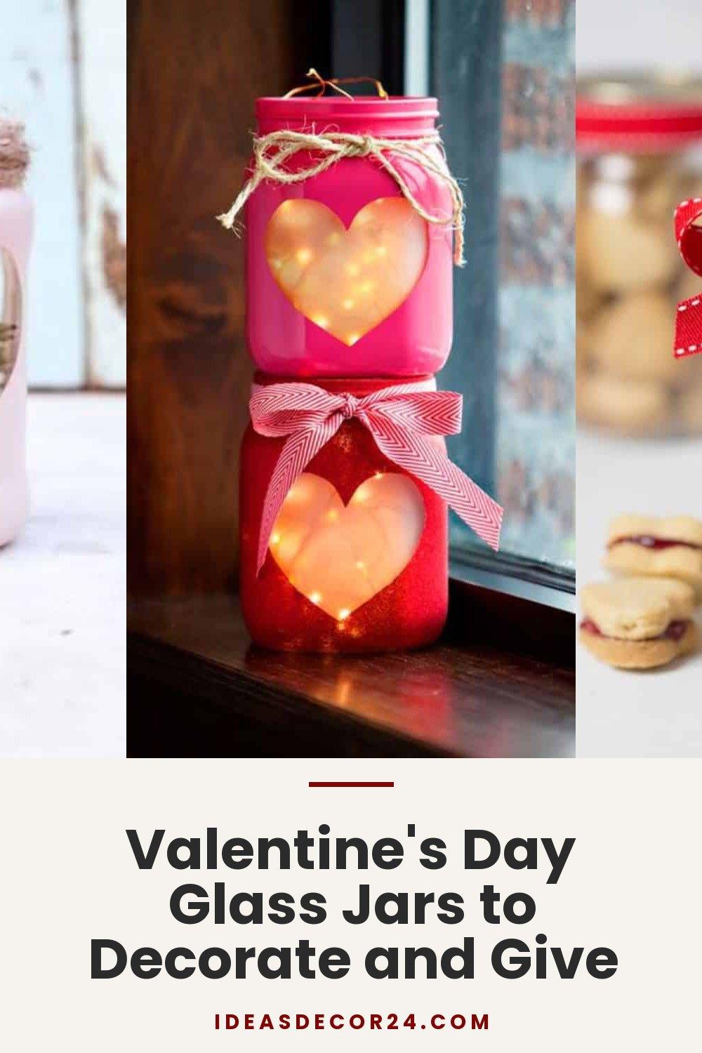 Valentine's Day Glass Jars to Decorate and Give