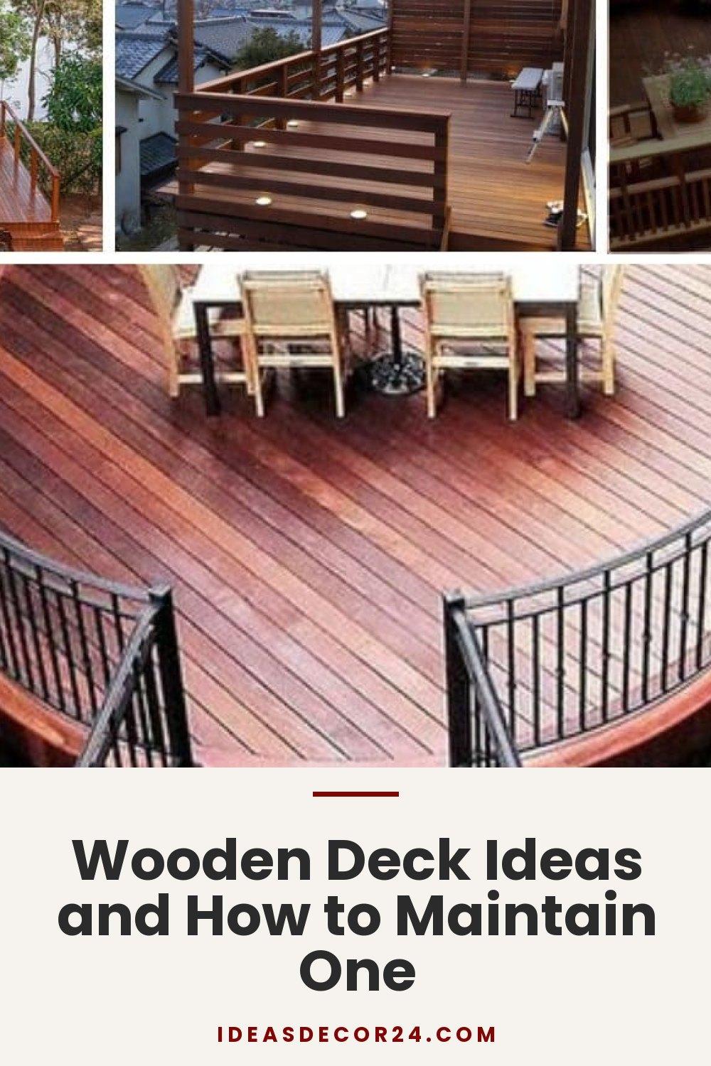 Wooden Deck Ideas and How to Maintain One
