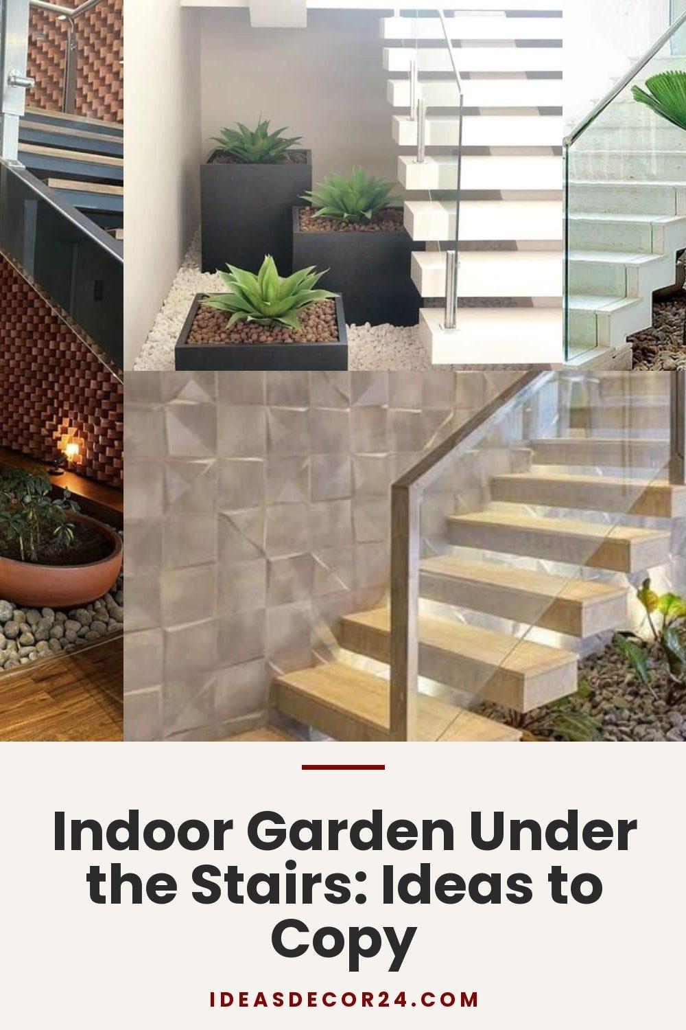 Indoor Garden Under the Stairs: Ideas to Copy