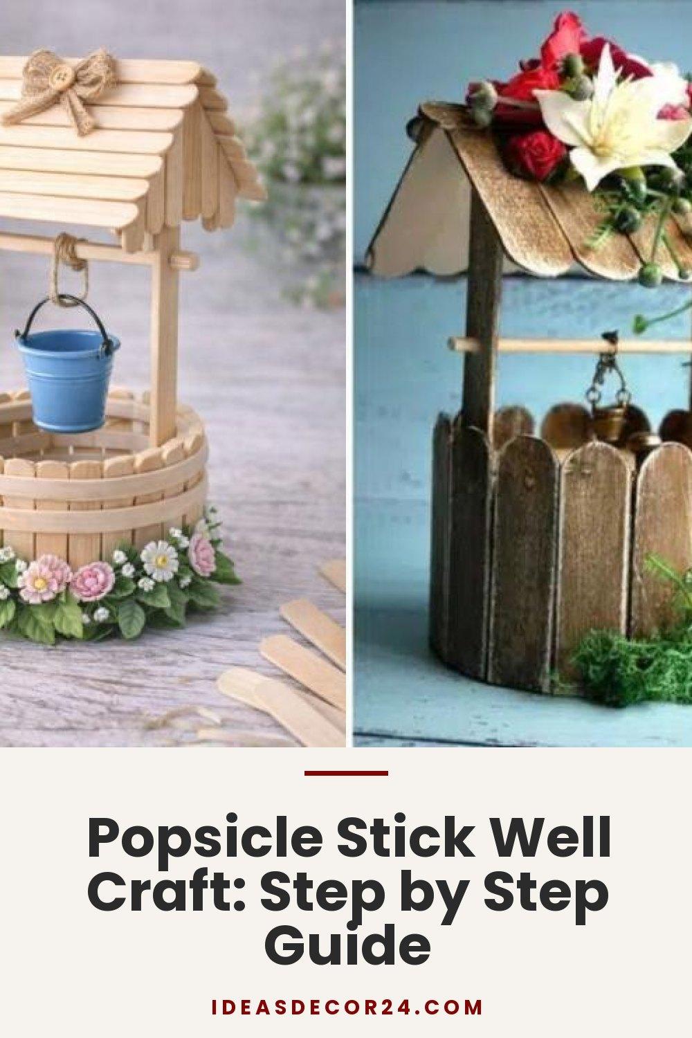 Popsicle Stick Well Craft: Step by Step Guide