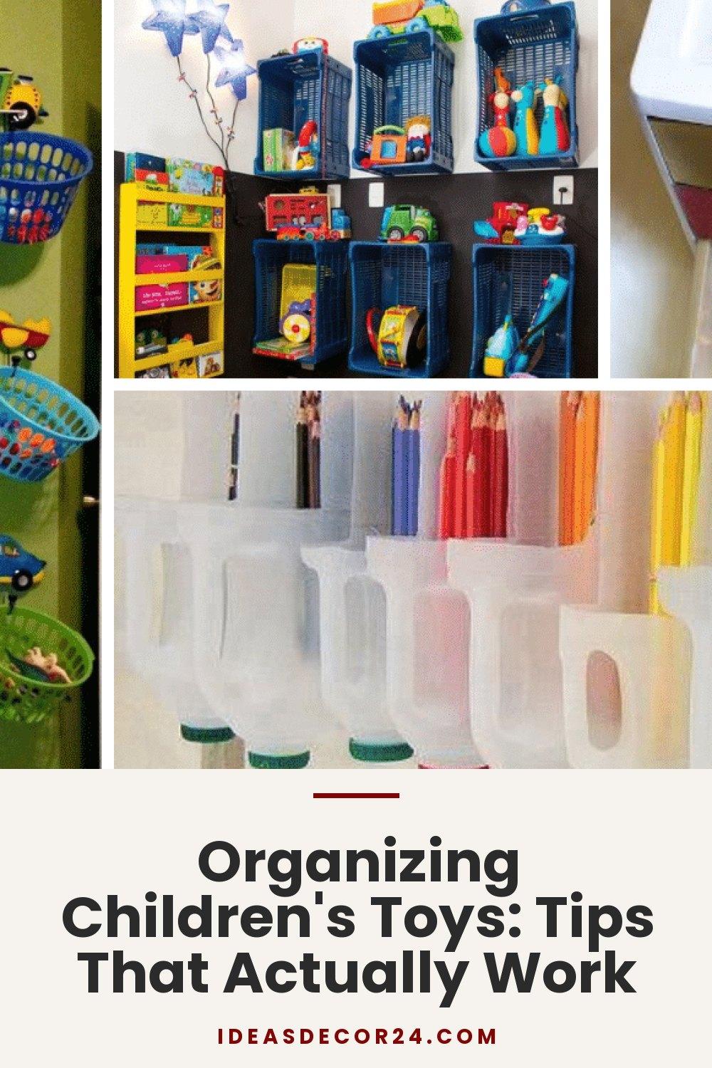 Organizing Children's Toys: Tips That Actually Work